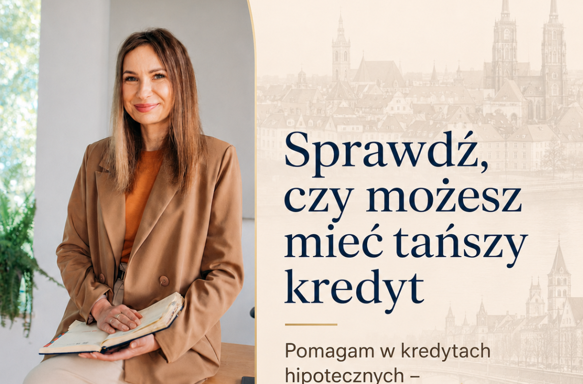 Kredyt hipoteczny Wrocław i porównanie wkładu własnego 10 i 20 procent